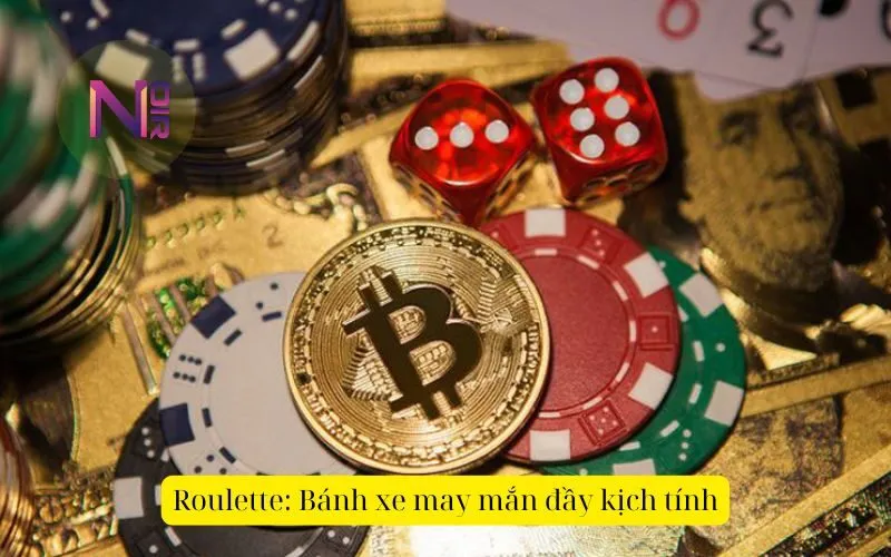 Roulette Bánh xe may mắn đầy kịch tính
