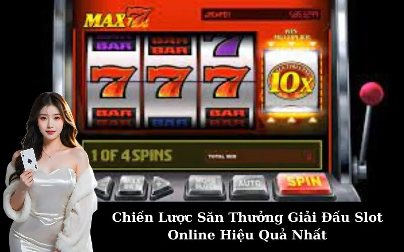 Chiến Lược Săn Thưởng Giải Đấu Slot Online Hiệu Quả Nhất